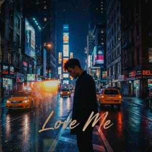 Love Me